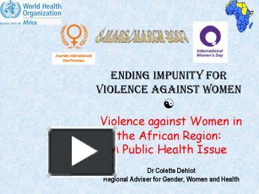 PPT – Ending Impunity For Violence Against Women Violence Against Women ...