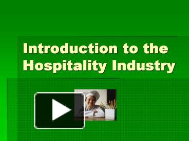 PPT – Introduction To The Hospitality Industry PowerPoint Presentation ...