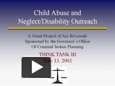 PPT – Child Abuse And Neglect/Disability Outreach PowerPoint ...