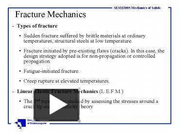 PPT – Fracture Mechanics PowerPoint Presentation | Free To View - Id ...