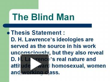 PPT – The Blind Man PowerPoint Presentation | Free To Download - Id ...