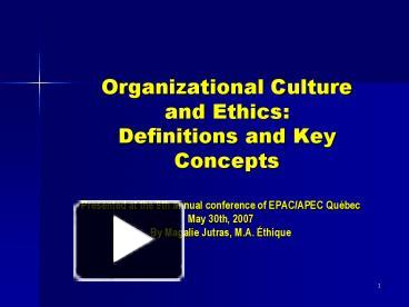 PPT Organizational Culture And Ethics Definitions And Key Concepts