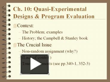 PPT – Ch. 10: Quasi-Experimental Designs PowerPoint Presentation | Free ...