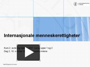 PPT – Internasjonale Menneskerettigheter PowerPoint Presentation | Free ...