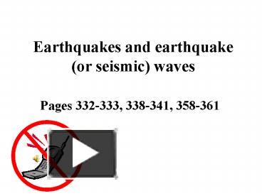 PPT – Earthquakes And Earthquake Or Seismic Waves PowerPoint ...