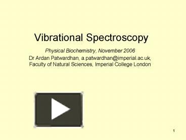 PPT – Vibrational Spectroscopy PowerPoint Presentation | Free To View ...