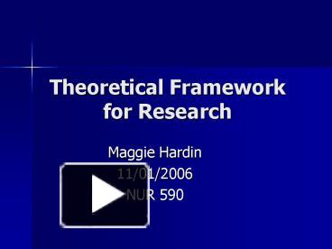 PPT – Theoretical Framework For Research PowerPoint Presentation | Free ...