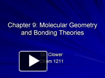 PPT – Chapter 9: Molecular Geometry And Bonding Theories PowerPoint ...