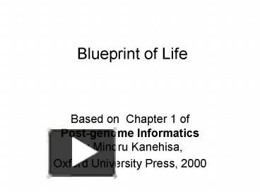 PPT – Blueprint Of Life PowerPoint Presentation | Free To View - Id ...