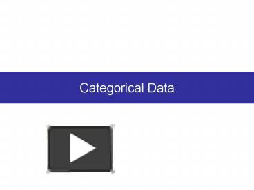 PPT – Categorical Data PowerPoint Presentation | Free To View - Id ...