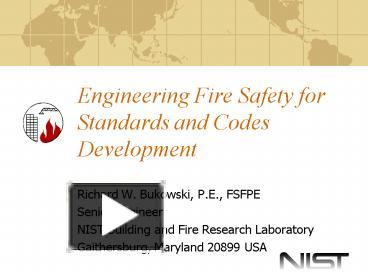 PPT – Engineering Fire Safety For Standards And Codes Development ...