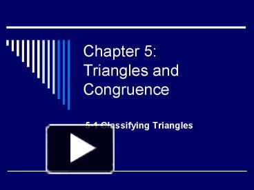 PPT – Chapter 5: Triangles And Congruence PowerPoint Presentation ...