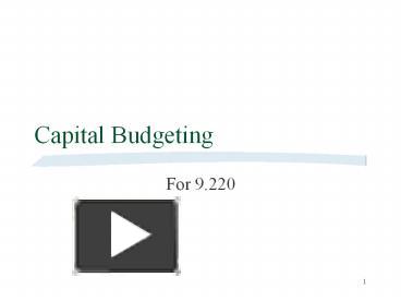 PPT – Capital Budgeting PowerPoint Presentation | Free To Download - Id ...