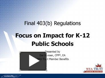 PPT – Final 403(b) Regulations PowerPoint Presentation | Free To View ...