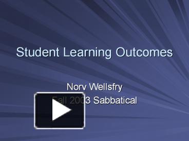 PPT – Student Learning Outcomes PowerPoint Presentation | Free To View ...