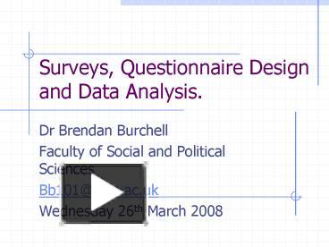 PPT – Surveys, Questionnaire Design And Data Analysis' PowerPoint ...