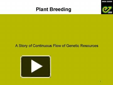 PPT – Plant Breeding PowerPoint Presentation | Free To View - Id ...