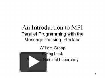 PPT – An Introduction To MPI Parallel Programming With The Message ...