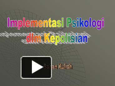 PPT – Implementasi Psikologi PowerPoint Presentation | Free To View ...