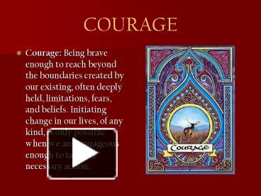 PPT - Courage PowerPoint Presentation, free download - ID:2258793