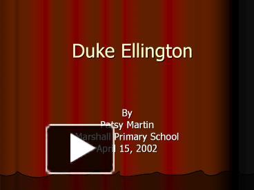 PPT Duke Ellington PowerPoint presentation free to download id