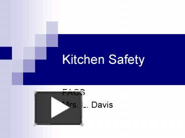 PPT – Kitchen Safety PowerPoint Presentation | Free To View - Id ...