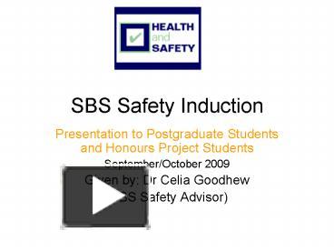 PPT – SBS Safety Induction PowerPoint Presentation | Free To View - Id ...