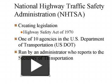 PPT – National Highway Traffic Safety Administration NHTSA PowerPoint ...