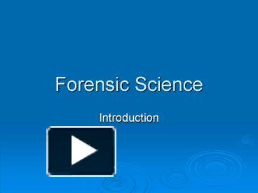 PPT – Forensic Science PowerPoint Presentation | Free To View - Id ...