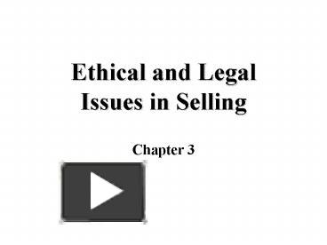 PPT Ethical And Legal Issues In Selling PowerPoint Presentation