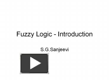 PPT – Fuzzy Logic - Introduction PowerPoint Presentation | Free To ...