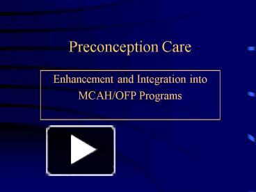 PPT – Preconception Care PowerPoint Presentation | Free To View - Id ...