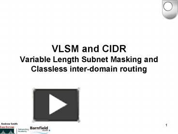 Ppt Vlsm And Cidr Variable Length Subnet Masking And Classless