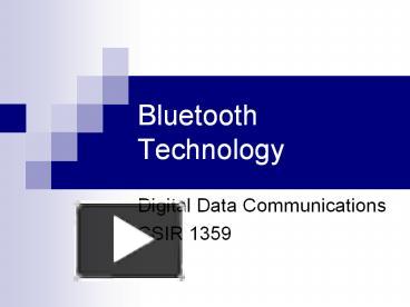 PPT – Bluetooth Technology PowerPoint Presentation | Free To View - Id ...