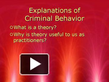 PPT – Explanations Of Criminal Behavior PowerPoint Presentation | Free ...