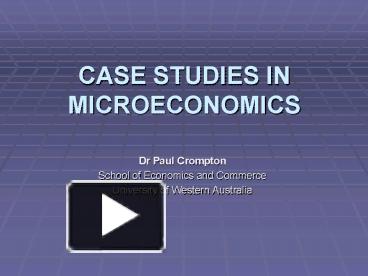 PPT – CASE STUDIES IN MICROECONOMICS PowerPoint Presentation | Free To ...