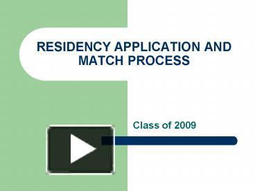 PPT – RESIDENCY APPLICATION AND MATCH PROCESS PowerPoint Presentation ...