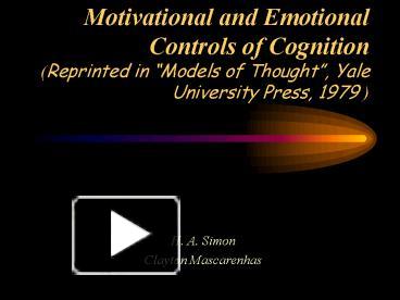 PPT – Motivational And Emotional Controls Of Cognition Reprinted In ...