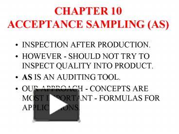 PPT – CHAPTER 10 ACCEPTANCE SAMPLING AS PowerPoint Presentation | Free ...