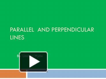 Ppt – Parallel And Perpendicular Lines Powerpoint Presentation 