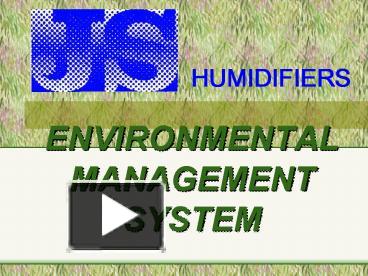 PPT – ENVIRONMENTAL MANAGEMENT SYSTEM PowerPoint Presentation | Free To ...