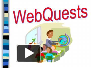 Ppt I All About Webquests Powerpoint Presentation Free To View Id B Zdc Z