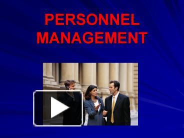 PPT – PERSONNEL MANAGEMENT PowerPoint presentation | free to view - id