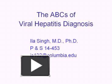 PPT – The ABCs Of Viral Hepatitis Diagnosis PowerPoint Presentation ...