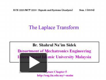 PPT – The Laplace Transform PowerPoint Presentation | Free To View - Id ...