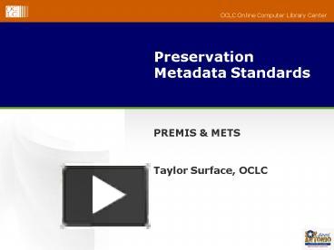 PPT – Preservation Metadata Standards PowerPoint Presentation | Free To ...