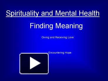 PPT – Spirituality And Mental Health PowerPoint Presentation | Free To ...