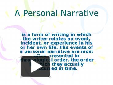 PPT – A Personal Narrative PowerPoint Presentation | Free To View - Id ...