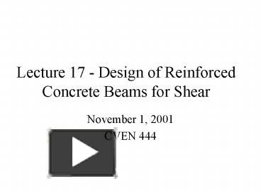 PPT – Lecture 17 Design Of Reinforced Concrete Beams For Shear ...