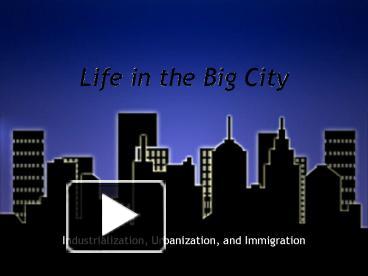 PPT – Life In The Big City PowerPoint Presentation | Free To View - Id ...